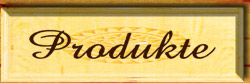 Produkte